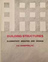 9780130865618-0130865613-Building Structures: Elementary Analysis and Design