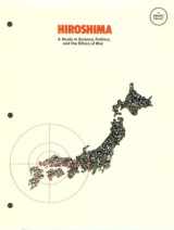 9780201026870-0201026872-Hiroshima: A Study in Science, Politics and the Ethics of War