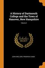 9780342407187-034240718X-A History of Dartmouth College and the Town of Hanover, New Hampshire; Volume 2