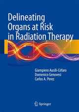 9788847052567-8847052564-Delineating Organs at Risk in Radiation Therapy