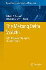 9789400739611-9400739613-The Mekong Delta System: Interdisciplinary Analyses of a River Delta (Springer Environmental Science and Engineering)