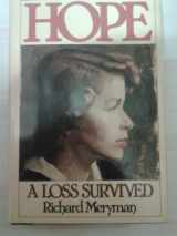 9780316567862-0316567868-Hope: A Loss Survived