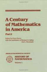 9780821801246-0821801244-A Century of Mathematics in America, Part 1 (History of Mathematics, Vol. 1)