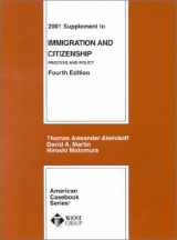 9780314259509-0314259503-Immigration and Citizenship: Process and Policy (American Casebook Series)