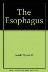 9780316158428-0316158429-The Esophagus