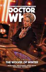 9781785865398-1785865390-Doctor Who: The Twelfth Doctor: Time Trials Vol. 2: The Wolves of Winter
