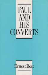 9780567091475-0567091473-Paul and His Converts (The Sprunt Lectures, 1985)