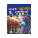 9780132031240-0132031248-California Algebra 2 Student's Edition