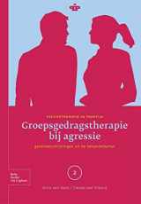 9789031351176-9031351172-Groepsgedragstherapie bij agressie: Gevalsbeschrijvingen uit de behandelkamer (Psychotherapie in Praktijk) (Dutch Edition)