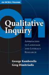 9780807745458-0807745456-On Qualitative Inquiry: Approaches To Language And Literacy Research (An ncrll volume) (NCRLL Collection)