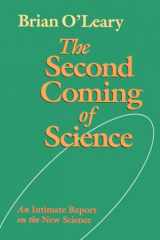9781556431524-155643152X-The Second Coming of Science: An Intimate Report on the New Science