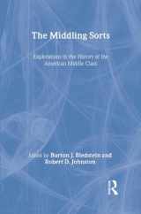 9780415926416-0415926416-The Middling Sorts: Explorations in the History of the American Middle Class