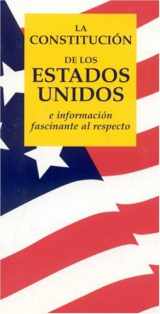 9781891743030-1891743031-La Constitucion de los Estados Unidos e informacion fascinante al respecto (Spanish Edition)