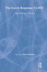 9781857288162-1857288165-The Dutch Response To HIV: Pragmatism and Consensus (Social Aspects of AIDS)