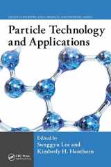 9781439881675-1439881677-Particle Technology and Applications (Green Chemistry and Chemical Engineering)
