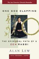 9781683362296-1683362292-One God Clapping: The Spiritual Path of a Zen Rabbi