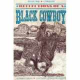 9780382240843-0382240847-Reflections of a Black Cowboy Book One: Cowboys