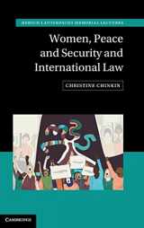 9781108483476-110848347X-Women, Peace and Security and International Law (Hersch Lauterpacht Memorial Lectures)
