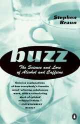 9780140268454-0140268456-Buzz: The Science and Lore of Alcohol and Caffeine