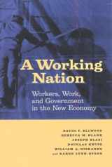 9780871542465-0871542463-A Working Nation: Workers, Work, and Government in the New Economy