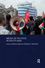 9780367885113-0367885115-Media as Politics in South Asia (Routledge Contemporary South Asia Series)