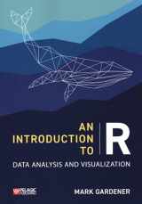 9781784273385-1784273384-An Introduction to R: Data Analysis and Visualization (Research Skills)
