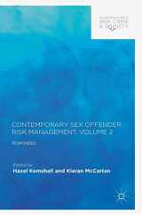 9783319635729-3319635727-Contemporary Sex Offender Risk Management, Volume II: Responses (Palgrave Studies in Risk, Crime and Society)