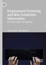 9783030287108-3030287106-Employment Screening and Non-Conviction Information: A Human Rights Perspective