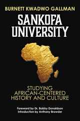 9781639019779-1639019774-Sankofa University: Studying African-Centered History and Culture
