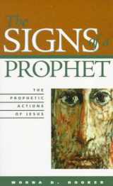 9781563382109-1563382105-The Signs of a Prophet: The Prophetic Actions of Jesus