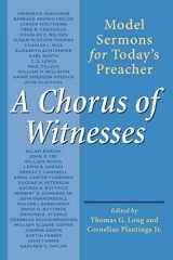 9780802801326-0802801323-A Chorus of Witnesses: Model Sermons for Today's Preacher