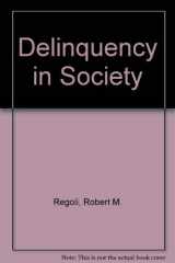 9780072485967-0072485965-Delinquency in Society