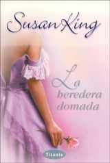 9788495752697-8495752697-La heredera domada (Spanish Edition)