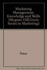 9780256137279-0256137277-Marketing Management: Knowledge and Skills (MCGRAW HILL/IRWIN SERIES IN MARKETING)