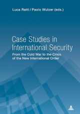 9783034326568-3034326564-Case Studies in International Security