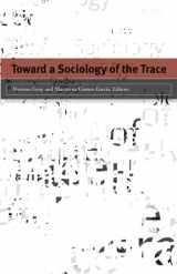 9780816655977-0816655979-Toward a Sociology of the Trace