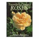 9780060160524-0060160527-Twentieth-Century Roses: An Illustrated Encyclopaedia and Grower's Manual of Classic Roses from the Twentieth Century