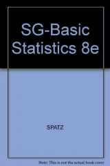 9780534611385-0534611389-Study Guide for Spatz's Basic Statistics: Tales of Distributions, 8th