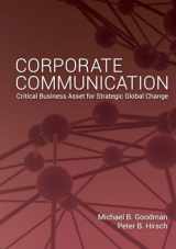 9781433119262-1433119269-Corporate Communication: Critical Business Asset for Strategic Global Change