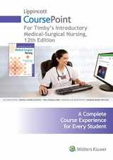 9781496376879-1496376870-Lippincott CoursePoint for Timby's Introductory Medical-Surgical Nursing