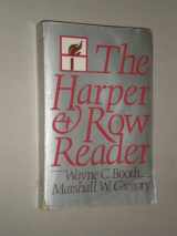 9780060408459-0060408456-The Harper and Row Reader: Liberal Education Through Reading and Writing