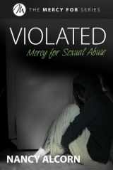 9781579219338-1579219330-Violated: Mercy for Sexual Abuse