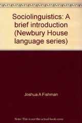 9780912066011-0912066016-Sociolinguistics: A brief introduction (Newbury House language series)