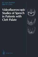 9781461388760-1461388767-Videofluoroscopic Studies of Speech in Patients with Cleft Palate
