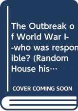 9780394320618-0394320611-The Outbreak of World War I--who was responsible? (Random House historical pamphlet edition ; 13)