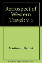 9780837119694-0837119693-Retrospect of Western Travel-VOL1: