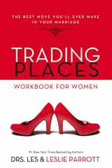 9780310632726-0310632722-Trading Places Workbook for Women: The Best Move You'll Ever Make in Your Marriage