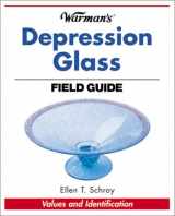 9780873494038-0873494032-Warman's Depression Glass Field Guide : Values and Identification