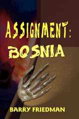 9780595096480-0595096484-Assignment: Bosnia