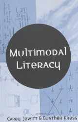 9780820452241-0820452246-Multimodal Literacy (New Literacies and Digital Epistemologies)